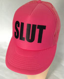 SLUT Trucker Hat