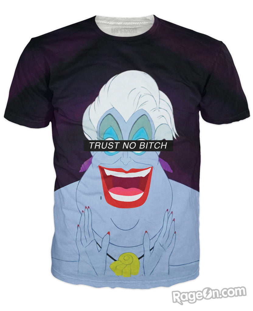 Trust No Bitch Ursula T-Shirt