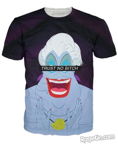 Trust No Bitch Ursula T-Shirt