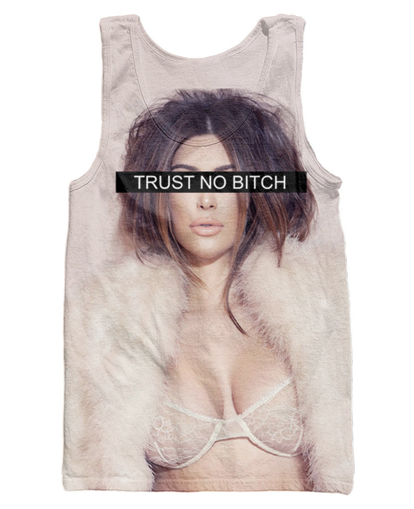 Trust No Bitch Kardashian Tank Top