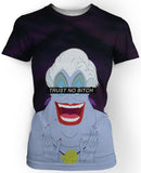 Trust No Bitch Ursula T-Shirt
