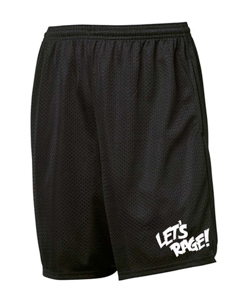 Let's Rage Shorts